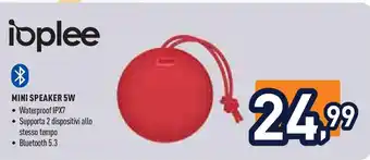 Unieuro ipplee MINI SPEAKER 5W offerta