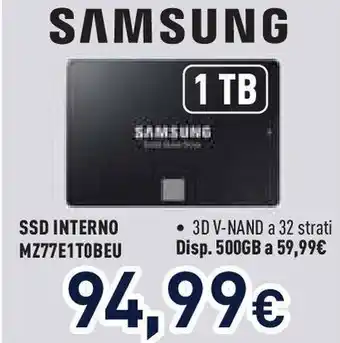 Unieuro SAMSUNG SSD INTERNO MZ77E1TOBEU offerta