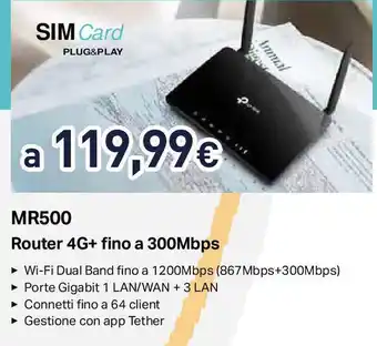 Unieuro MR500 Router 4G+ fino a 300Mbps offerta