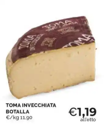 Mercatò TOMA INVECCHIATA BOTALLA offerta