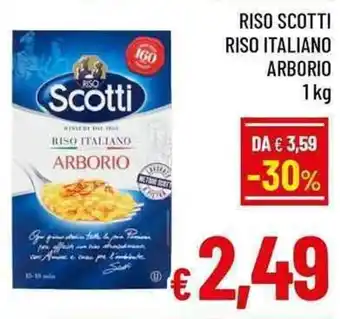 A&O RISO SCOTTI RISO ITALIANO ARBORIO 1kg offerta