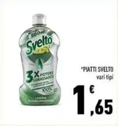 Conad PIATTI SVELTO vari tipi offerta