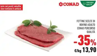 Conad Margherita FETTINE SCELTE DI BOVINO ADULTO CONAD PERCORSO QUALITÀ offerta