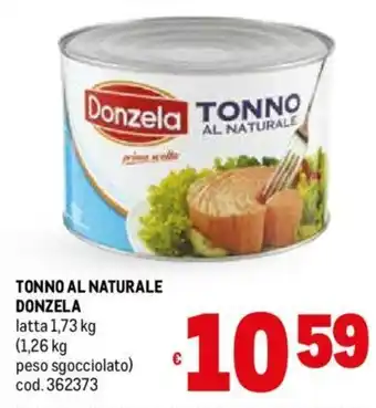 Metro TONNO AL NATURALE DONZELA latta 1,73 kg offerta