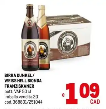 Metro BIRRA DUNKEL/ WEISS HELL BIONDA FRANZISKANER bott. VAP 50 cl offerta