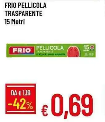 Galassia FRIO PELLICOLA TRASPARENTE 15 Metri offerta