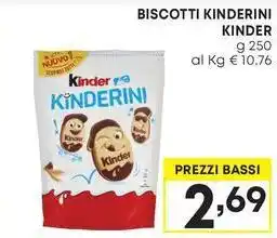 Pam BISCOTTI KINDERINI KINDER g 250 offerta