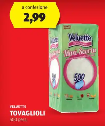 ALDI VELUETTE TOVAGLIOLI 500 pezzi offerta