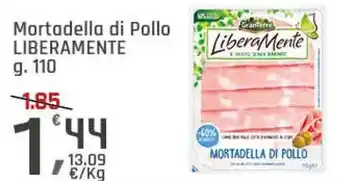 Supermercati Dok Mortadella di Pollo LIBERAMENTE g 110 offerta