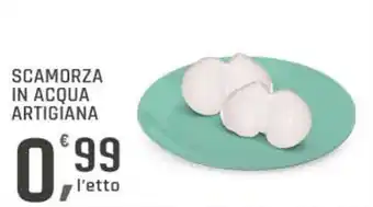 Supermercati Dok SCAMORZA IN ACQUA ARTIGIANA offerta