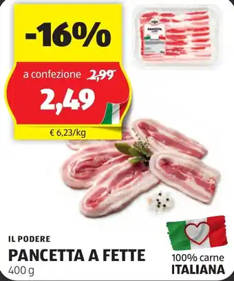 ALDI IL PODERE PANCETTA A FETTE 400 g offerta