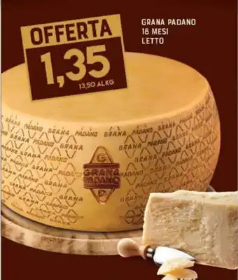 Gran Risparmio GRANA PADANO 18 MESI LETTO offerta