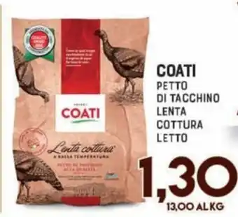 Gran Risparmio COATI PETTO DI TACCHINO LENTA COTTURA LETTO offerta