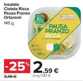 Carrefour Market Insalata Ciotola Ricca Pausa Pranzo Ortoromi 145 g offerta