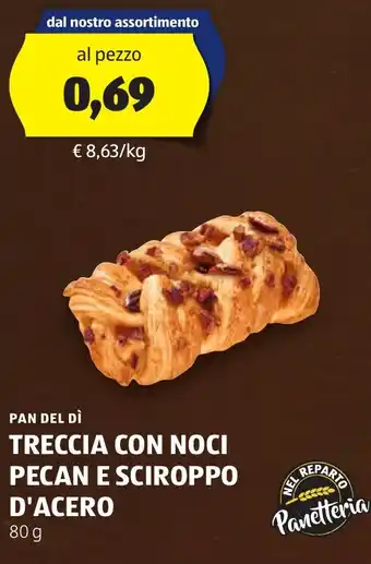 ALDI PAN DEL DÌ TRECCIA CON NOCI PECAN E SCIROPPO D'ACERO 80 g offerta