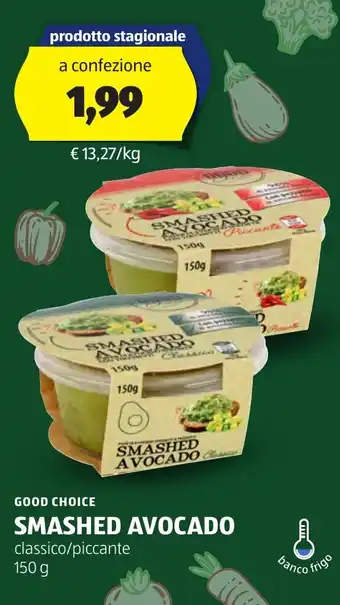 ALDI GOOD CHOICE SMASHED AVOCADO classico/piccante 150 g offerta