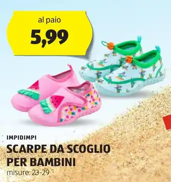 ALDI IMPIDIMPI SCARPE DA SCOGLIO PER BAMBINI offerta