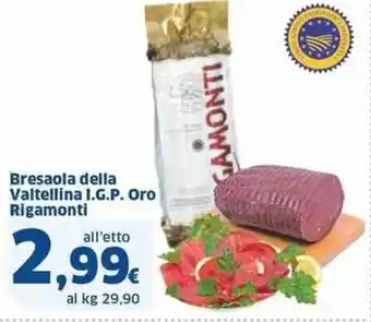 Sigma Bresaola della Valtellina I.G.P. Oro Rigamonti offerta