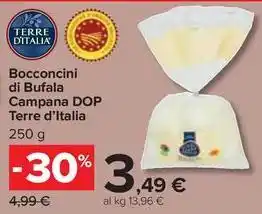 Carrefour Market Bocconcini di Bufala Campana DOP Terre d'Italia 250 g offerta