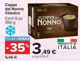 Carrefour Market Coppa del Nonno Classica Conf. 6 pz 390 g offerta