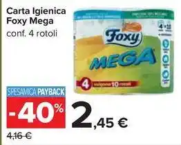 Carrefour Market Carta Igienica Foxy Mega conf. 4 rotoli offerta