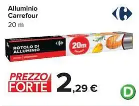 Carrefour Market Alluminio Carrefour offerta