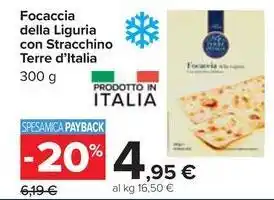 Carrefour Market Focaccia della Liguria con Stracchino Terre d'Italia offerta