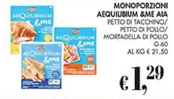 Coal MONOPORZIONI AEQUILIBIUM &ME ALA PETTO DI TACCHINO/ PETTO DI POLLO/ MORTADELLA DI POLLO G 60 offerta