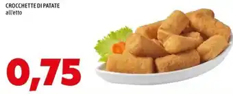 MEGA CROCCHETTE DI PATATE all'etto offerta