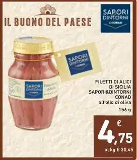 Spazio Conad FILETTI DI ALICI DI SICILIA SAPORI&DINTORNI CONAD offerta