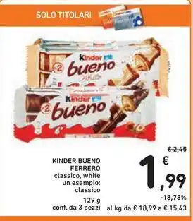 Spazio Conad KINDER BUENO FERRERO offerta