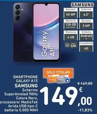Spazio Conad SMARTPHONE GALAXY A15 SAMSUNG offerta