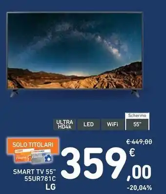 Spazio Conad SMART TV 55" 55UR781C LG offerta