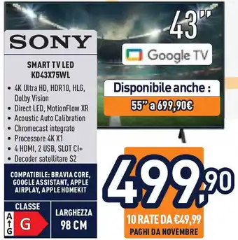 Unieuro SONY SMART TV LED KD43X75WL offerta