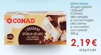 Conad Sfoglia gelato I Dessert CONAD 320 g offerta