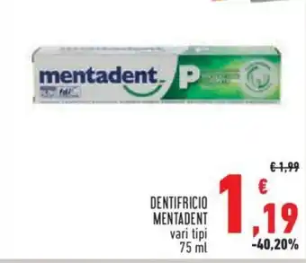 Conad DENTIFRICIO MENTADENT vari tipi 75 ml offerta