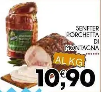 Enne Market SENFTER PORCHETTA DI MONTAGNA offerta