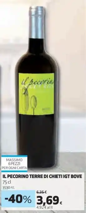 Ipercoop IL PECORINO TERRE DI CHIETI IGT BOVE 75 cl offerta