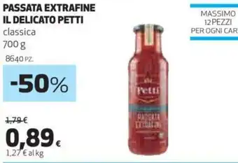 Ipercoop PASSATA EXTRAFINE IL DELICATO PETTI classica 700 g offerta