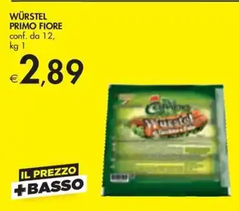 Bennet WÜRSTEL PRIMO FIORE conf. da 12, kg 1 offerta