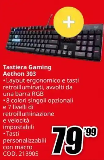 MediaWorld Tastiera Gaming Aethon 303 offerta