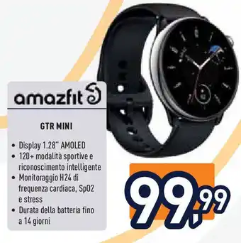 Unieuro amazfit GTR MINI offerta
