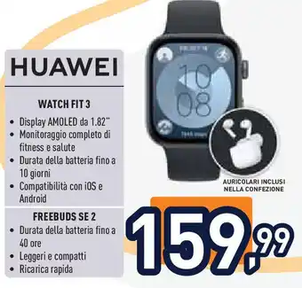 Unieuro HUAWEI WATCH FIT 3 offerta