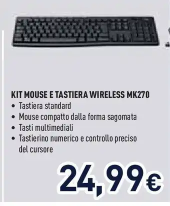 Unieuro KIT MOUSE E TASTIERA WIRELESS MK270 offerta