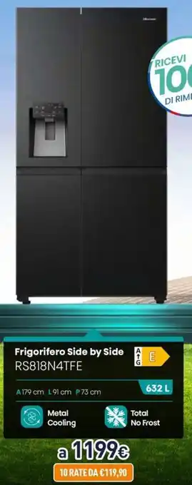 Unieuro Hisense Frigorifero Side by Side RS818N4TFE offerta