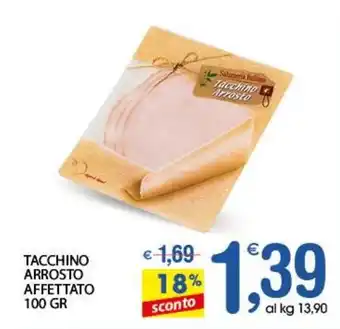 Qui Discount TACCHINO ARROSTO AFFETTATO 100 GR offerta