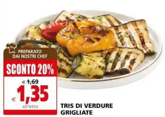 Il Gigante TRIS DI VERDURE GRIGLIATE offerta