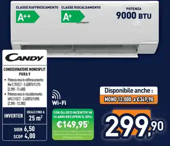 Unieuro CANDY CONDIZIONATORE MONOSPLIT PURA 9 offerta