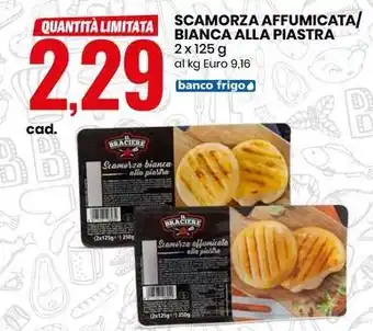 Eurospin SCAMORZA AFFUMICATA/ BIANCA ALLA PIASTRA 2x 125 g offerta