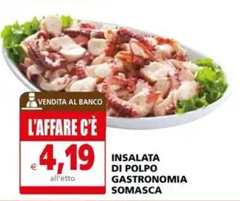 Il Gigante INSALATA DI POLPO GASTRONOMIA SOMASCA offerta